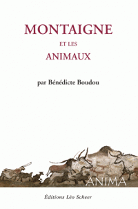 Bénédicte Boudou, Montaigne et les animaux