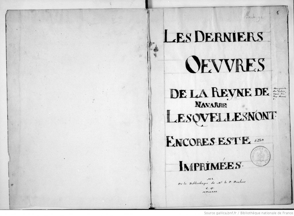 « Les dernières oeuvres de la royne [Marguerite] de Navarre ». (source : Gallica http://gallica.bnf.fr/ark:/12148/btv1b90632774/f2.item)