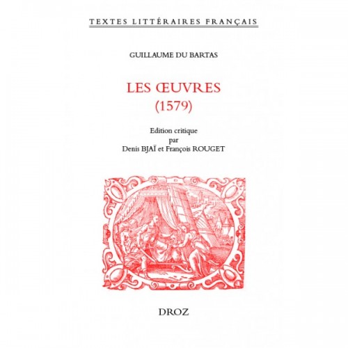 Les Oeuvres (1579) de Du Bartas