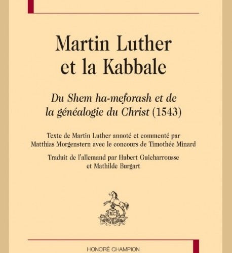 MARTIN LUTHER ET LA KABBALE. 