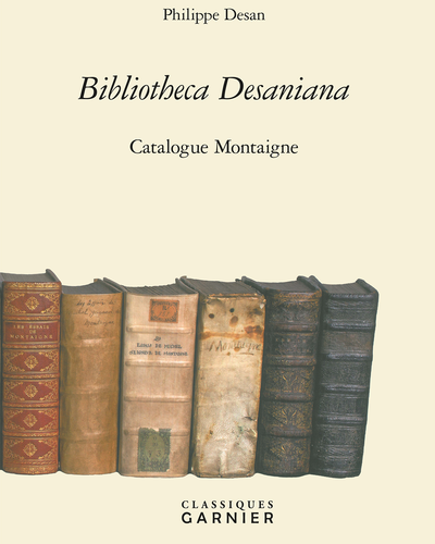 Bibliotheca Desaniana. Catalogue Montaigne
