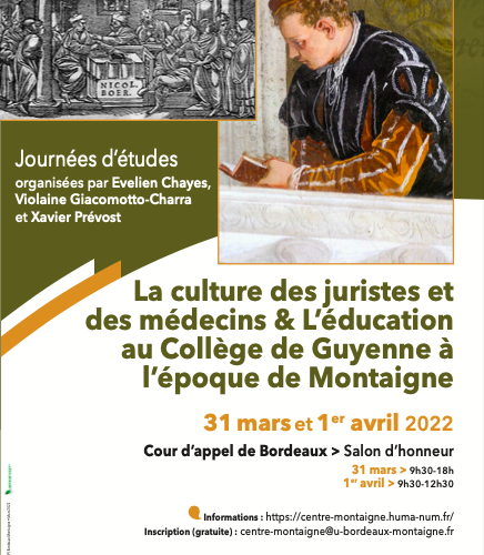 Colloque - La culture des juristes et des médecins & l'éducation au collège de Guyenne à l'époque de Montaigne