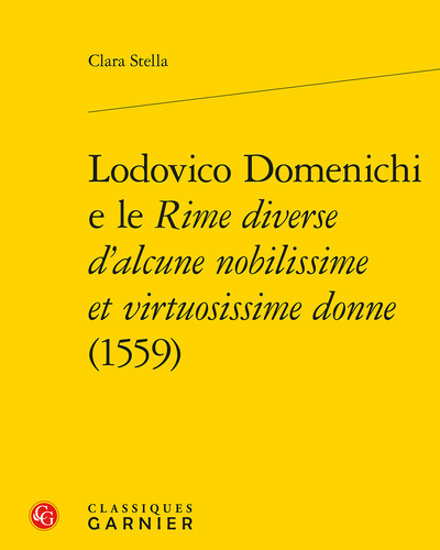Lodovico Domenichi e le Rime diverse d’alcune nobilissime et virtuosissime donne (1559)