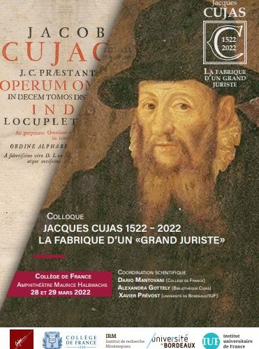 Colloque - Jacques Cujas 1522 - 2022. La fabrique d'un 