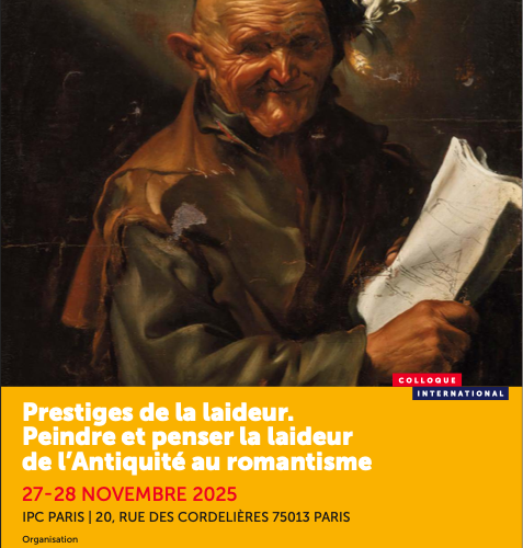 Prestiges de la laideur. Peindre et penser la laideur de l’Antiquité au romantisme