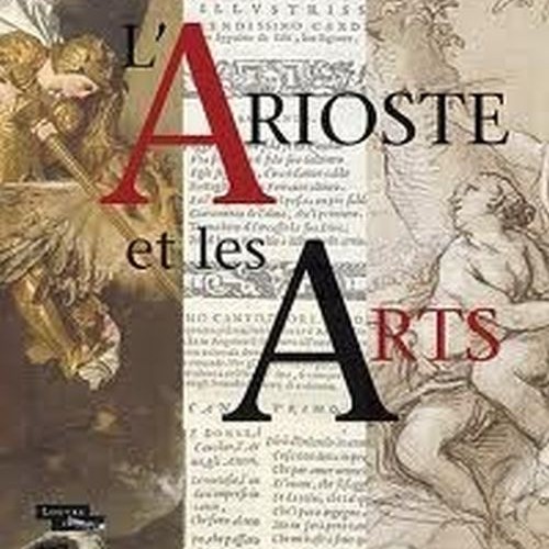 L'Arioste à table. Les illustrations du Roland furieux du peintre de majoliques Francesco Xanto Avelli