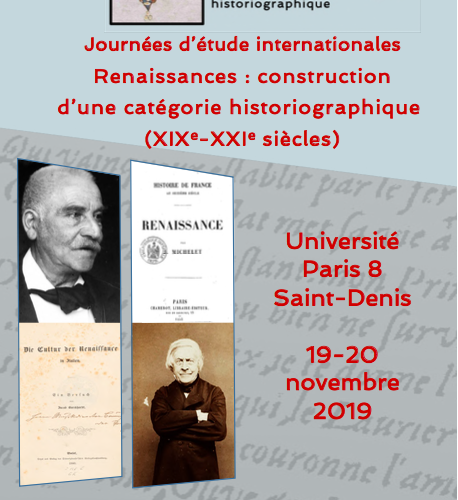 Journées d’étude internationales - Renaissances : construction  d’une catégorie historiographique  (XIXe-XXIe siècles)