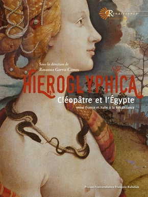 Hieroglyphica Cléopâtre et l'Egypte à la Renaissance