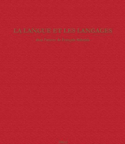La langue et les langages dans l'œuvre de François Rabelais
