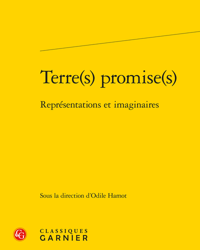 Terre(s) promise(s) : Représentations et imaginaires