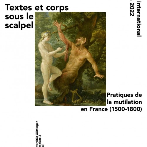 Textes et corps sous le scalpel. Pratiques de la mutilation en France (1500-1800)
