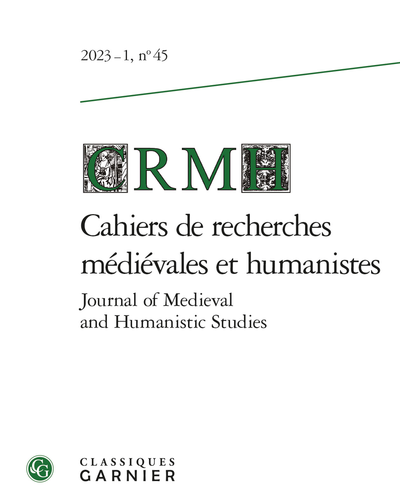 Cahiers de recherches médiévales et humanistes 2023 – 1, n° 45 varia