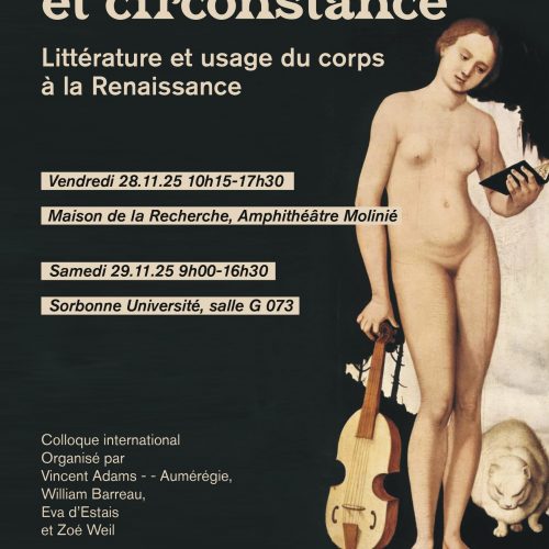 Colloque Performance et circonstance Littérature et usage du corps à la Renaissance